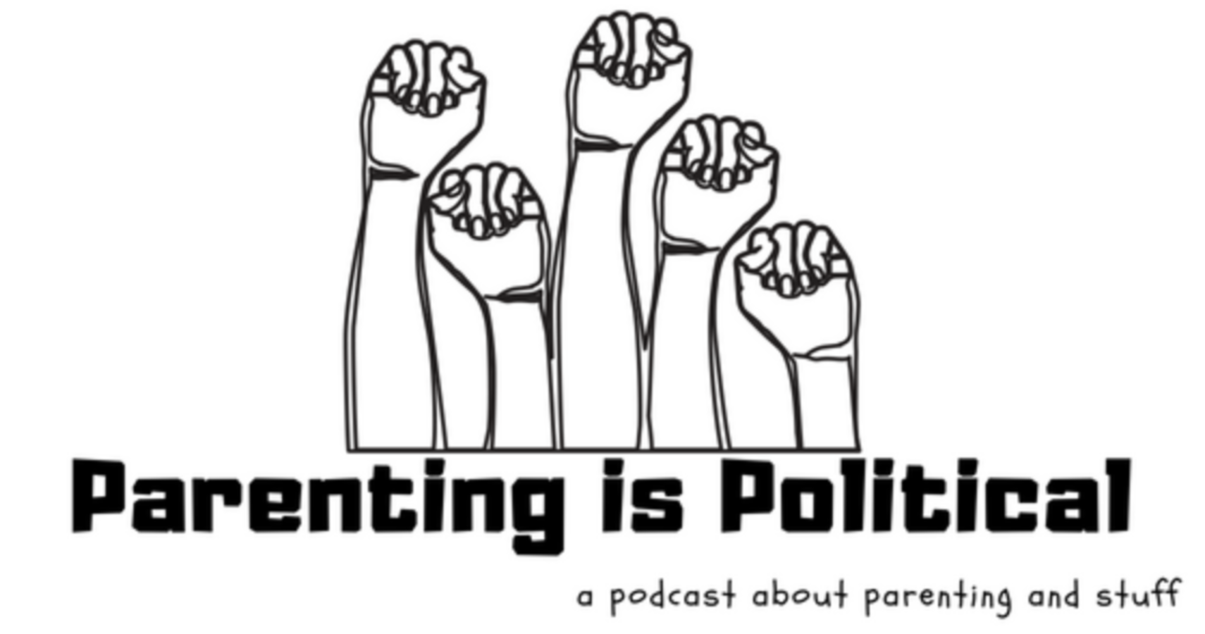 Parenting is political